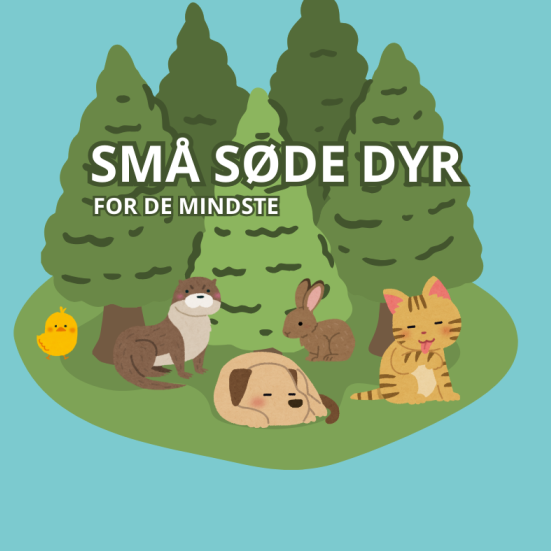 Små søde dyr (for de mindste)